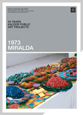 40 years: Kaldor Public Art Projects exhibition notes Miralda 1973