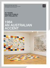 40 years: Kaldor Public Art Projects exhibition notes An Australian Accent 1984