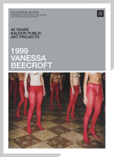 40 years: Kaldor Public Art Projects exhibition notes Vanessa Beecroft 1999