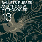 13 Ballets Russes and the New Mythologies